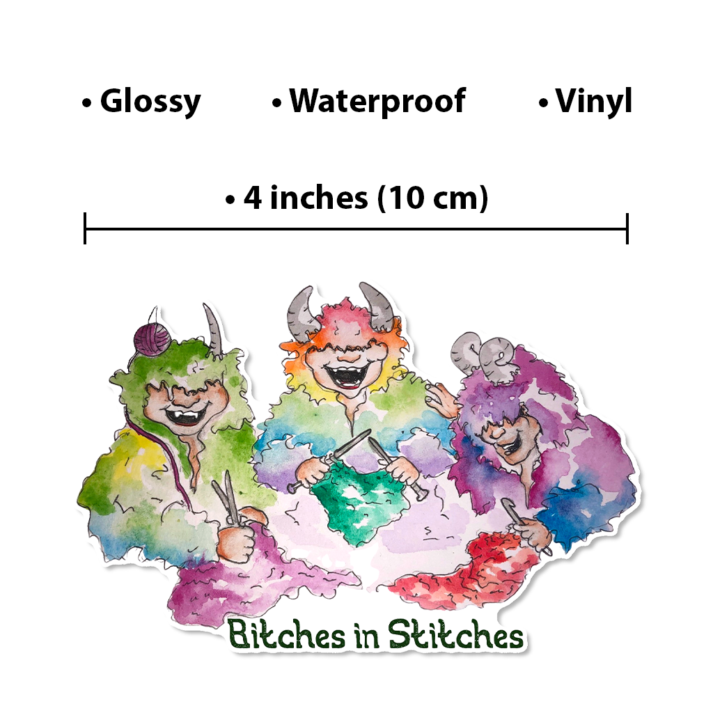 Bitches in Stitches — Hand-Painted Wool Monster Sticker